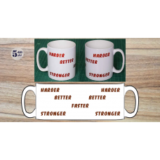 Чаша „HARDER BETTER FASTER STRONGER” 